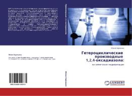 Geterotsiklicheskie Proizvodnye 1,2,4-oksadiazola di Kharchenko Yuliya edito da Lap Lambert Academic Publishing