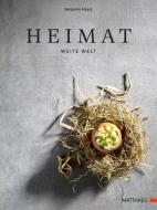 Heimat weite Welt di Benjamin Maerz edito da Matthaes Verlag