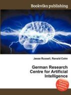 German Research Centre For Artificial Intelligence edito da Book On Demand Ltd.