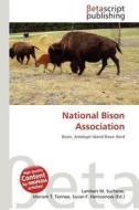 National Bison Association edito da Betascript Publishing