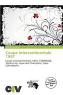 Coupe Intercontinentale 1997 edito da Civ