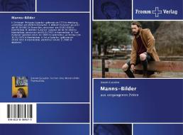 Manns-Bilder di Simone Gutacker edito da Fromm Verlag