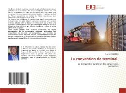 La convention de terminal di Said Ali Hamidou edito da Éditions universitaires européennes