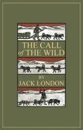 The Call of the Wild di Jack London edito da Classy Publishing