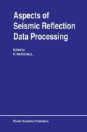 Aspects of Seismic Reflection Data Processing edito da Springer Netherlands