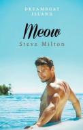 Meow di Steve Milton edito da Steve Milton