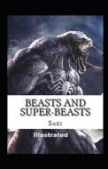 Beasts And Super-Beasts Illustrated di Hugh Munro Hector Hugh Munro edito da Amazon Digital Services LLC - KDP Print US