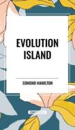Evolution Island di Edmond Hamilton edito da National Book Network