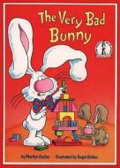 The Very Bad Bunny di Marilyn Sadler edito da Harpercollins Publishers