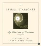 The Spiral Staircase CD di Karen Armstrong edito da HarperAudio