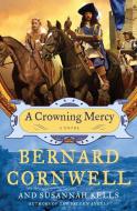 A Crowning Mercy di Bernard Cornwell, Susannah Kells edito da HARPERCOLLINS
