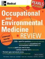 Occupational and Environmental Medicine Review: Pearls of Wisdom: Pearls of Wisdom di Michael Greenberg edito da APPLETON & LANGE