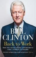 Back to Work di President Bill Clinton edito da Cornerstone