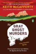 The Gray Ghost Murders di Keith Mccafferty edito da PENGUIN GROUP