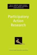 Participatory Action Research di Hal A. Lawson, James Caringi, Loretta Pyles, Janine Jurkowski, Christine Bozlak edito da Oxford University Press Inc