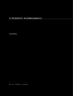A Scientific Autobiography di Aldo Rossi edito da MIT PR