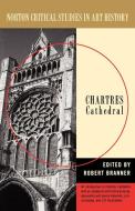 Chartres Cathedral Reissue di Robert Branner edito da W. W. Norton & Company