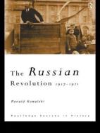 The Russian Revolution di Ronald Kowalski edito da Routledge