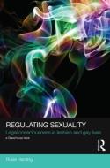 Regulating Sexuality di Rosie (University of Keele Harding edito da Taylor & Francis Ltd