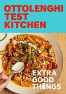 Ottolenghi Test Kitchen: Extra Good Things: A Cookbook di Noor Murad, Yotam Ottolenghi edito da POTTER CLARKSON N