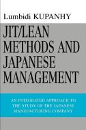 Jit/Lean Methods and Japanese Management di Lumbidi Kupanhy edito da iUniverse