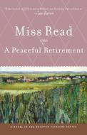 A Peaceful Retirement di Read edito da HOUGHTON MIFFLIN