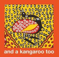 And a Kangaroo Too di National Gallery of Australia edito da National Gallery of Australia