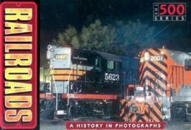 Railroads di Steve Barry edito da Motorbooks International