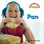 El Pan di Dana Meachen Rau edito da Cavendish Square Publishing