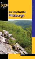 Best Easy Day Hikes Pittsburgh di Bob Frye edito da Rowman & Littlefield