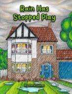 Rain has stopped play di Mark James edito da Mark James