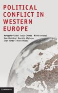 Political Conflict in Western Europe di Hanspeter Kriesi edito da Cambridge University Press