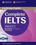 Complete Ielts Bands 6.5-7.5 Workbook With Answers With Audio Cd di Rawdon Wyatt edito da Cambridge University Press