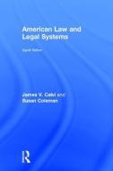 American Law and Legal Systems di James V. Calvi, Susan Coleman edito da ROUTLEDGE