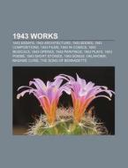 1943 Works: Concerto For Orchestra di Books Llc edito da Books LLC, Wiki Series