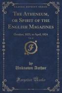 The Atheneum, Or Spirit Of The English Magazines, Vol. 14 di Unknown Author edito da Forgotten Books