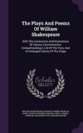 The Plays And Poems Of William Shakespeare di William Shakespeare, Richard Farmer, Nicholas Rowe edito da Palala Press