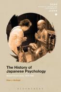 The History Of Japanese Psychology di Brian J. McVeigh edito da Bloomsbury Publishing Plc