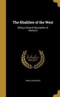 KHALIFATE OF THE WEST di Donald MacKenzie edito da WENTWORTH PR