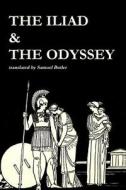 The Iliad & The Odyssey di Homer edito da Lulu.com
