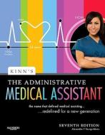 Kinn's the Administrative Medical Assistant: An Applied Learning Approach di Alexandra Patricia Young, Alexandra Patricia Adams, Alexandra Patricia Young-Adams edito da Saunders