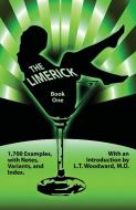 The Limerick Book, Volume One di L. T. Woodward edito da CONGRESS