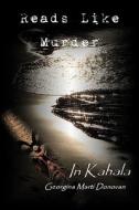 Reads Like Murder in Kahala di Donovan Georgina edito da Blue Publishing