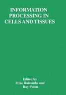 Information Processing in Cells and Tissues edito da Springer US