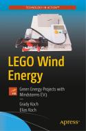 LEGO Wind Energy di Grady Koch, Elias Koch edito da APRESS L.P.