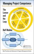Managing Project Competence di Rolf (SKEMA Business School Medina edito da Taylor & Francis Inc