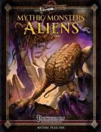 Mythic Monsters: Aliens (Alternate Cover) di Tom Phillips, Jason Nelson, Benjamin Bruck edito da Createspace