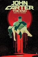 John Carter: The End di Brian Wood, Alex Cox edito da Dynamite Entertainment