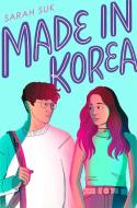 Made in Korea di Sarah Suk edito da SIMON & SCHUSTER