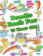 Doodle Book for 10 Year Old: Graph Paper Notebook, 8.5 X 11, 120 Grid Lined Pages (1/4 Inch Squares) di Dartan Creations edito da Createspace Independent Publishing Platform